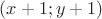 $(x+1; y+1)$