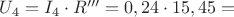 $U_{4}=I_{4} \cdot R'''=0,24 \cdot 15,45=$