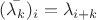 $(\bar{\lambda_k})_i = \lambda_{i+k}$