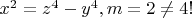 $x^2  = z^4  - y^4 ,m = 2 \ne 4!$