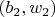 $(b_2, w_2)$