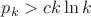 $p_k > ck\ln k$ $p_k > ck\ln k$