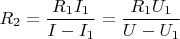 $R_2=\dfrac{R_1I_1}{I-I_1}=\dfrac{R_1U_1}{U-U_1}$