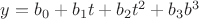 $y=b_0 + b_1 t + b_ 2 t^2 + b_3 b^3$