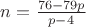 $n = \frac{76 - 79 p}{p -4}$