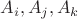$ A_i, A_j, A_k $