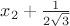 $x_2 +  \frac{1}{2 \sqrt 3}$