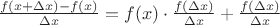 $\frac{f(x+\Delta x)-f(x)}{\Delta x} = f(x)\cdot \frac{f(\Delta x)}{\Delta x}+\frac{f(\Delta x)}{\Delta x}$