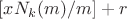 $[xN_k(m)/m] +r$