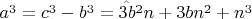 $\hat{a^3 = c^3 - b^3 =  3b^2n + 3bn^2 + n^3}$