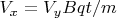 $V_x=V_yBqt/m$