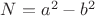 $ N = a^2 - b^2 $