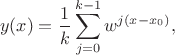 $$y(x) = \frac{1}{k} \sum_{j=0}^{k-1} w^{j(x-x_0)},$$