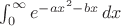 $\int_0^\infty e^{-ax^2-bx} \, dx$