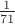 $\frac 1 {71}$