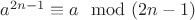 $a^{2n-1}\equiv a \mod (2n-1)$