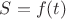 $S=f(t)$
