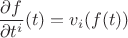 $\dfrac{\partial f}{\partial t^i}(t)=v_i(f(t))$