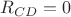 $R_{CD} = 0$