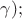 $\gamma);$