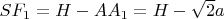 $SF_1=H-AA_1=H-\sqrt2 a$