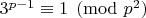 $3^{p-1}\equiv 1\pmod{p^2}$