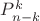 $P_{n-k}^k$