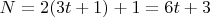 $N=2(3t+1)+1=6t+3$
