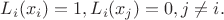 $L_i(x_i)=1,L_i(x_j)=0,j\not =i.$