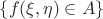 $\{f(\xi,\eta)\in A\}$