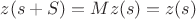 $z(s+S)=M z(s) = z(s)$