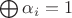 $\bigoplus \alpha_i = 1$