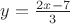 $y=\frac{2x-7}{3}$