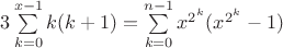 $3\sum\limits_{k=0}^{x-1} k(k+1) = \sum\limits_{k=0}^{n-1} x^{2^{k}}(x^{2^{k}} - 1)$