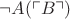 $\neg A(\ulcorner B \urcorner)$