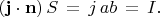 $(\mathbf{j}\cdot\mathbf{n})\,S\,= \,j\,ab\,=\,I.$