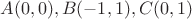 $A(0, 0), B(-1, 1), C(0, 1)$
