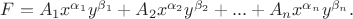 $F = A_1 x^{\alpha_1} y^{\beta_1} + A_2 x^{\alpha_2} y^{\beta_2} + ... + A_n x^{\alpha_n} y^{\beta_n}.$