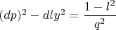$(dp)^2-dly^2=\dfrac{1-l^2}{q^2}$