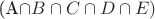 (A\cap B\cap C\cap D\cap E)$