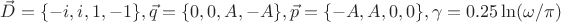 $ \vec{D} = \{ -i, i, 1, -1 \}, \vec{q} = \{ 0, 0, A, -A \}, \vec{p} = \{ -A, A, 0, 0 \}, \gamma = 0.25\ln(\omega/\pi) $