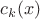 $c_k(x)$