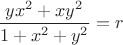 $\dfrac{yx^2+xy^2}{1+x^2+y^2}=r$