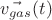 $\vec{v_{gas}}(t)$