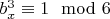 $b_x^3 \equiv 1 \mod 6$