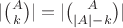 $|\binom{A}{k}|=|\binom{A}{|A|-k}|$