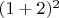 $(1+2)^2$