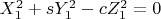 $X_1^2+s Y_1^2-c Z_1^2=0$