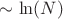 $\sim \ln(N)$