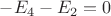 $-E_4-E_2=0$
